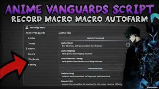 ANIME VANGUARDS SCRIPT PASTEBIN MOBILE | AUTO-FARM + MACROS & MORE | NO KEY | PASTEBIN