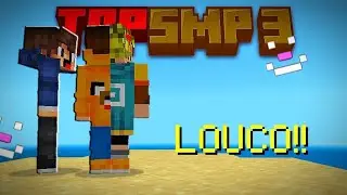 UM LOUCO NA NOVA TEMPORADA DA TOPSMP | #1