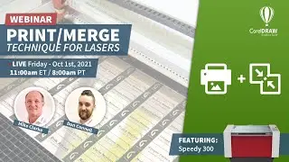 Print / Merge Technique For Lasers Webinar