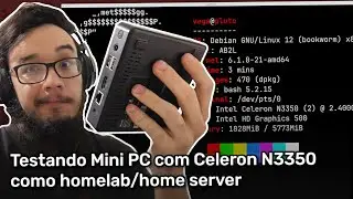 Testando Mini PC com Celeron N3350 como homelab/home server