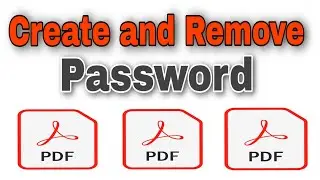 How to create and remove password on PDF file || PDF file password remove and create trick