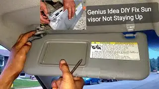 How To Fix Sun Visor Not Holding Up, Always Leaning Down, DIY Genius Idea Permanent Repair