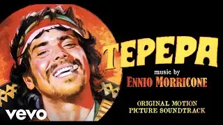 Ennio Morricone - Tepepa (Spaghetti Western Soundtrack) - 55 years Anniversary Edition