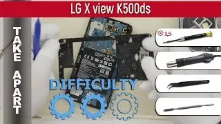 How to disassemble 📱 LG X view K500 Take apart Tutorial