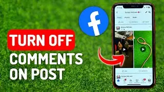 How to Turn Off Comments on Facebook Post - Full Guide