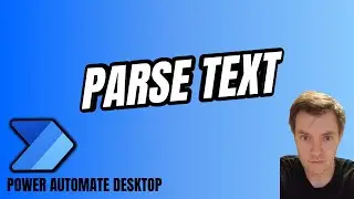 Parse text plus REGEX in Power Automate Desktop   #41