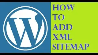 how to add xml sitemap to google webmaster tools without using filezilla