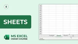 Worksheet | Add | Rename | Delete | MS Excel Crash Course #8