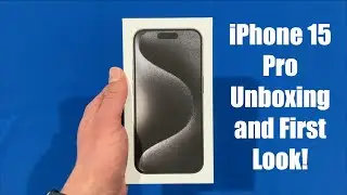 iPhone 15 Pro Unboxing and First Look