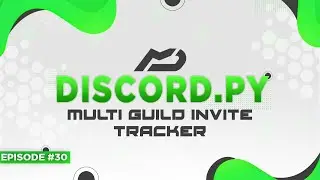 Discord.py Bot Tutorial - Multi Guild Invite Tracking (Episode #30) | MenuDocs