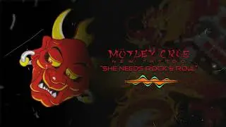 Mötley Crüe - She Needs Rock & Roll (Official Visualizer)