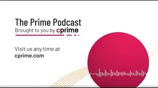 The Prime Podcast: Episode 2 - Putting People at the Heart of Your Change