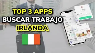 🥇  3 Mejores APPS para Buscar Trabajo en Irlanda (2024)