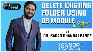 How to Delete Existing Folder Using OS Module #6|File Handling Python| Interview Question|SDPGuruji