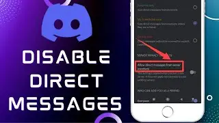 How to Disable Direct Messages On Discord Mobile(Android & iPhone) | Turn Off DMs On Discord