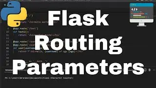 Routing Parameters in Flask and How to Use Them -  Character Counter Web App!