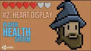 Player Health System #2: Heart Display UI (Unity Tutorial)