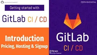 GitLab CICD: Introduction to GitLab CI | GitLab as a DevOps Platform | Sign up for a free account