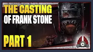 CohhCarnage Plays The Casting Of Frank Stone - Part 1