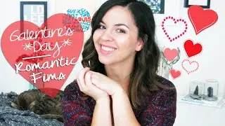 My Favorite Romantic Movies | GALENTINE'S DAY COLLAB