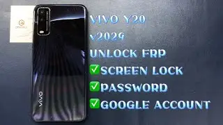 VIVO Y20｜v2029 UNLOCK FRP SCREEN LOCK｜PASSWORD｜GOOGLE ACCOUNT｜BY UMT PRO2 DONGLE