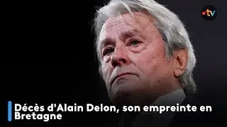 Décès d'Alain Delon, son empreinte en Bretagne