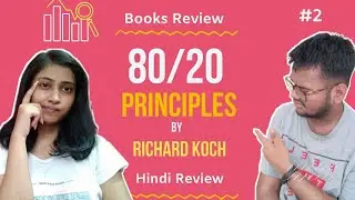 80/20 Principles by Richard Koch | Book Review Series - 2