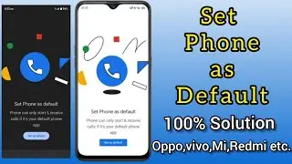 set phone as default phone can only start & receive calls if its your default phone app