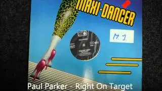 Paul Parker - Right On Target Original 12 inch Version 1982