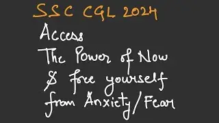 SSC CGL 2024 | FREE YOURSELF FROM ANXIETY & FEAR