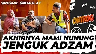 EYANG NUNUNG AKHIRNYA KETEMU BABY ADZAM DAN NGOBROLIN SOAL ANAKNYA!!! 