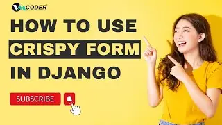 How To Use Crispy Form In Django | Django Form