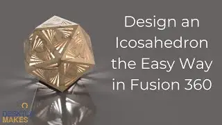 Design an Icosahedron the Easy Way in Fusion 360 with 3D Sketch