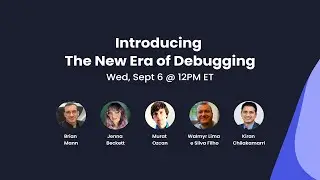 Introducing The New Era of Debugging