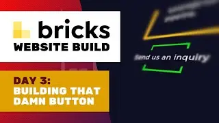 Day 3: Building and styling the button | Bricks website build: MyxoTech