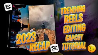 2023 RECAP EDITING CAPCUT TUTORIAL IN TAMIL | CAPCUT REELS EDITING | 2023 REELS EDIT | RECAP EDIT