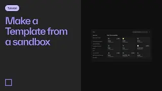 How to make a template from a sandbox | CodeSandbox 101