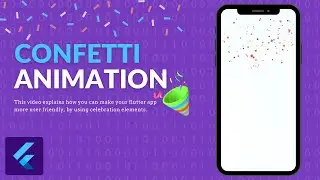 Flutter Tutorial - Confetti Animation in Flutter.