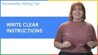 Accessible writing tip | Write clear instructions