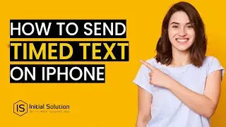 How to send a timed text on iPhone 2024 | Initial Solution