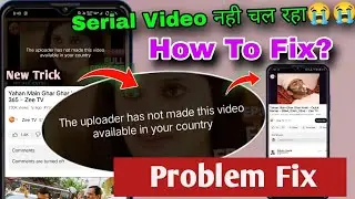 𝐍𝐄𝐖 𝐓𝐑𝐈𝐂𝐊 | the uploader has not made this video available in your Country problem fix | YouTube err