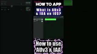 What is AUv3 & IAA on iOS? on How to App on iOS.