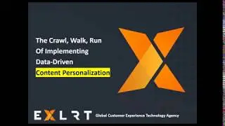 The Crawl, Walk, Run of Implementing Data-driven Content Personalization