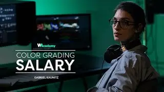 Color Grading 101: Video Colorist Salary by Gabriel Kaunitz | Wedio