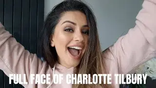 FULL FACE USING CHARLOTTE TILBURY MAKEUP | KAUSHAL BEAUTY