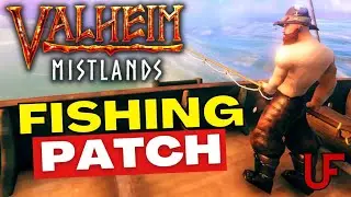 Valheim Mistlands Fishing Tweaks & Fixes | Update News