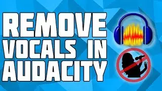 Remove Vocals From A Song in Audacity! Remove Singing from a Track! Vocal Remover in Audacity!