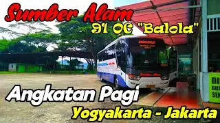 TRIP BARENG BUS SUMBER ALAM 91OC ANGKATAN PAGI YOGYAKARTA - JAKARTA ][ DRIVER EX SUGENG RAHAYU