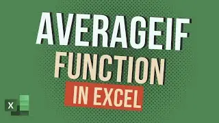 How to Use AVERAGEIF Function in Excel | With Examples 🔥