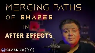 What is Merge Path in After Effects? Class-20